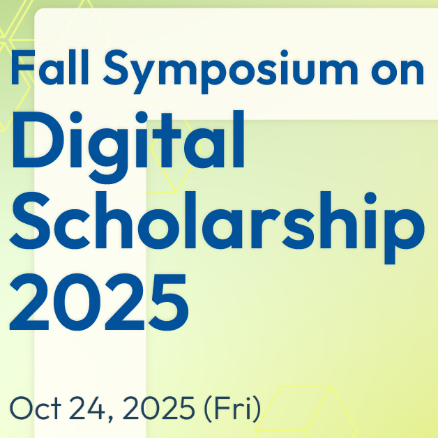 Fall Symposium on Digital Scholarship 2025
